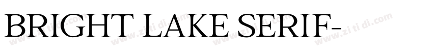 Bright Lake Serif字体转换